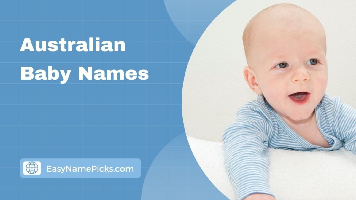 Australian Baby Names- Popular and Unique Names from Australia